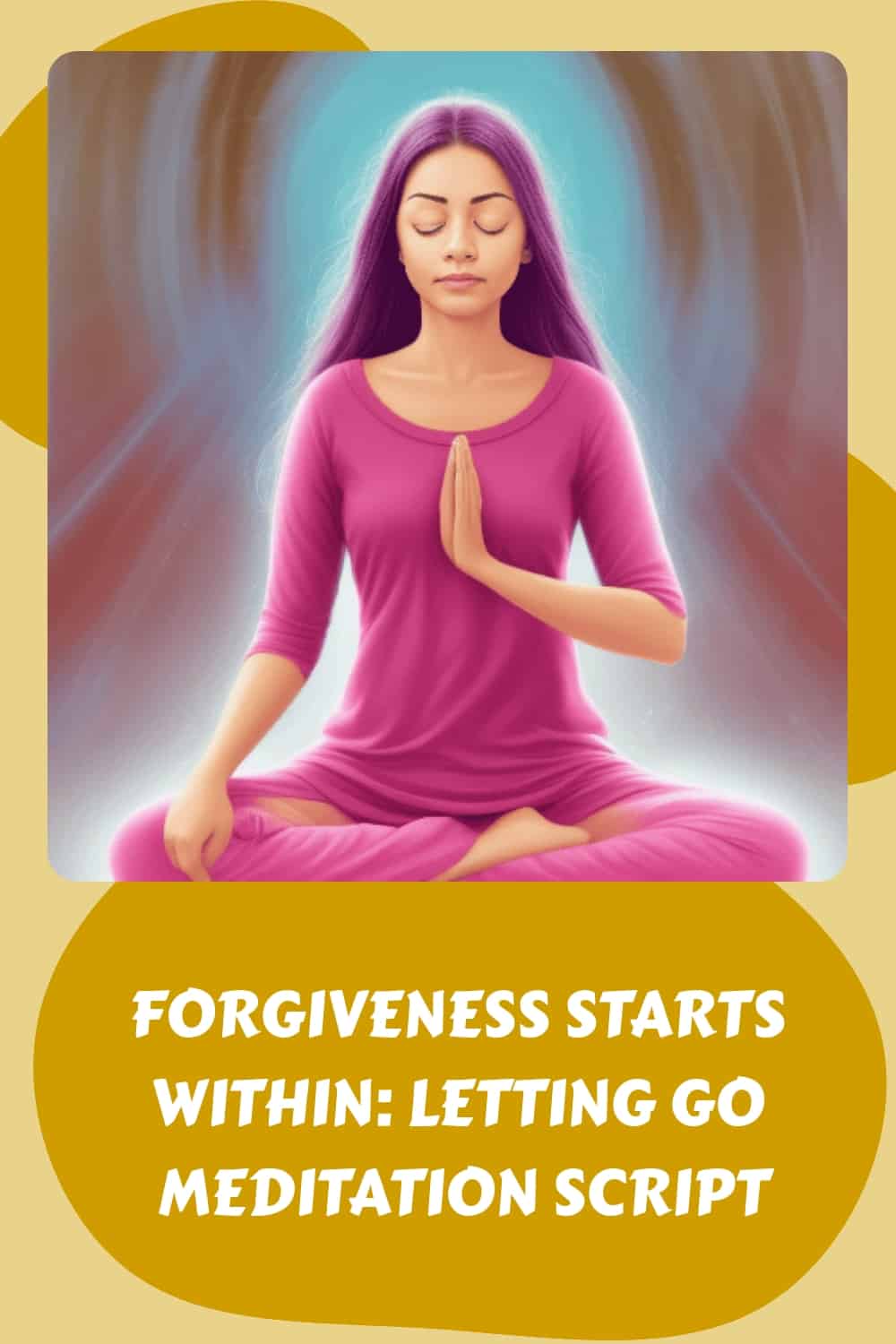 Practice the transformative power of forgiveness with this letting go meditation script.