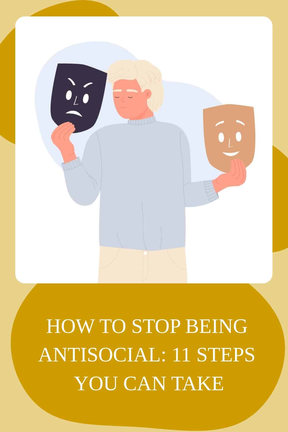 Learn how to stop being antisocial by following these 11 steps