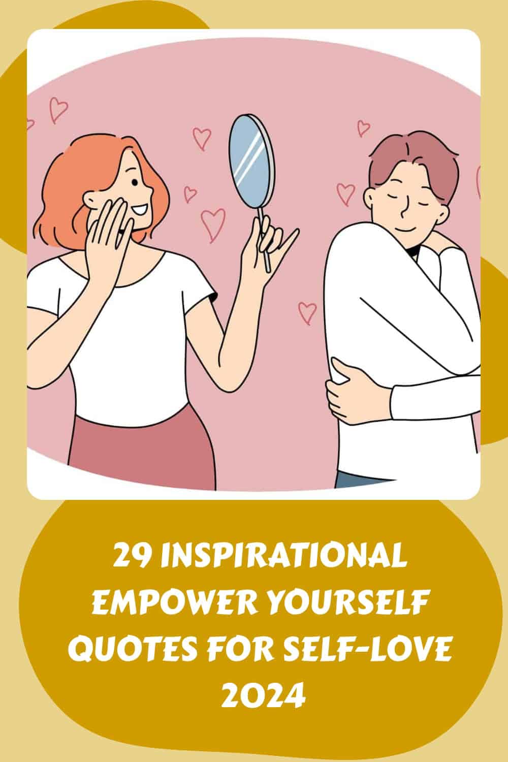 Illustration of two people admiring themselves in mirrors, with hearts in the background and a title about empower yourself quotes for 2024.
