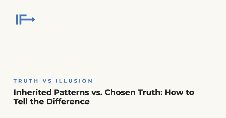 Inherited Patterns vs. Chosen Truth: How to Tell the Difference — Initial Finds