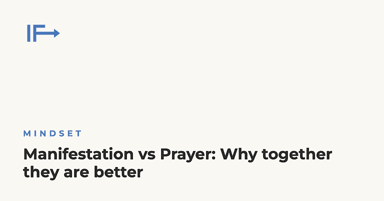 Manifestation vs Prayer: Why together they are better — Initial Finds