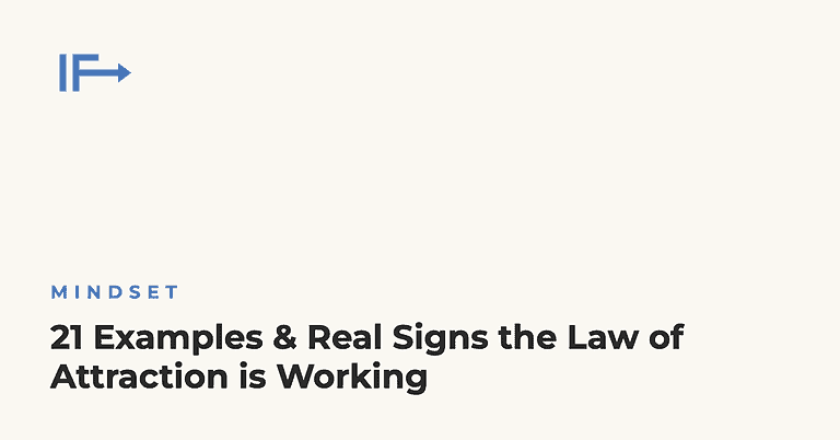 21 Examples & Real Signs the Law of Attraction is Working — Initial Finds