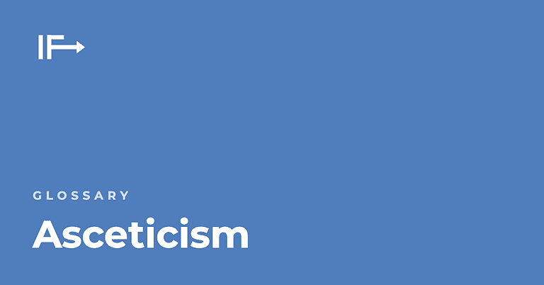 Asceticism — Initial Finds glossary term