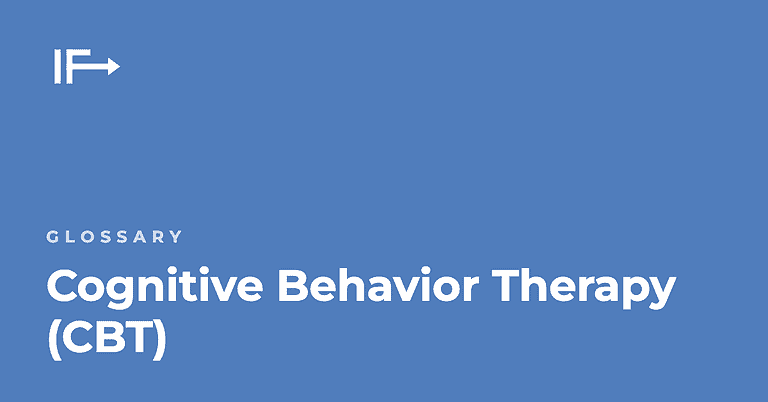 Cognitive Behavior Therapy (CBT) — Initial Finds glossary term
