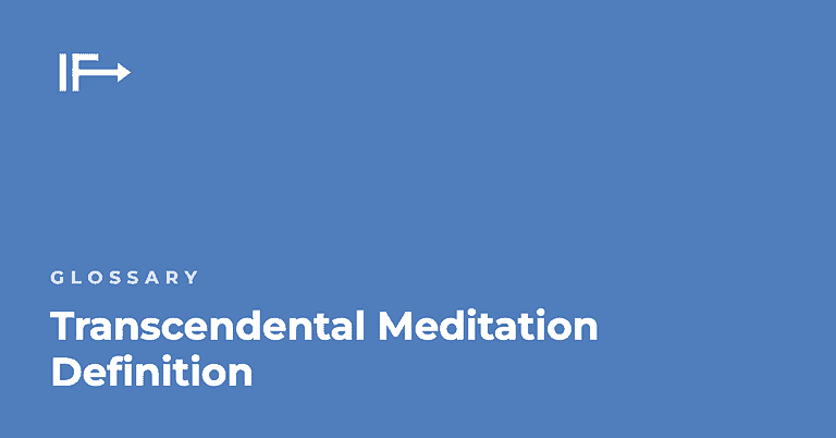 Transcendental Meditation Definition — Initial Finds glossary term